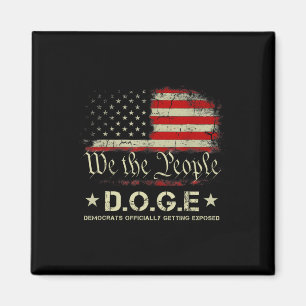 Doge Democrats Officially Getting Exposed Trump 20 Magnet