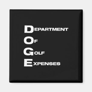 Doge Department Of Golf Expenses Trump Hypocrite D Magnet