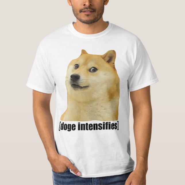Doge intensifies meme Doggo Shiba Inu #Dogright T-Shirt (Front)