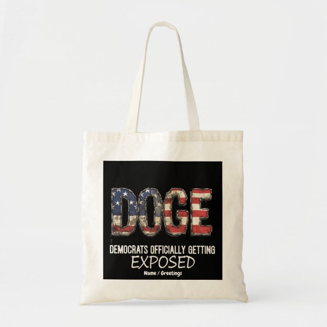 DOGE Is Making Democrats Officially Getting Expose Tote Bag (Front)