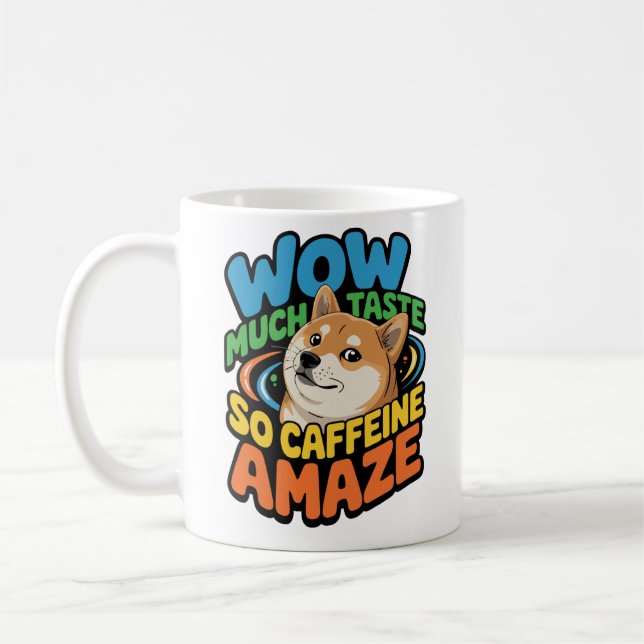 Doge Meme Coffee Mug–Wow Much Caffeine, Such Amaze Mug (Left)