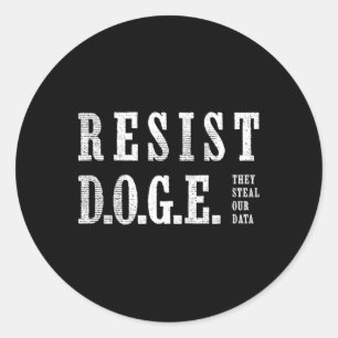 Doge Resist D.o.g.e.  Classic Round Sticker