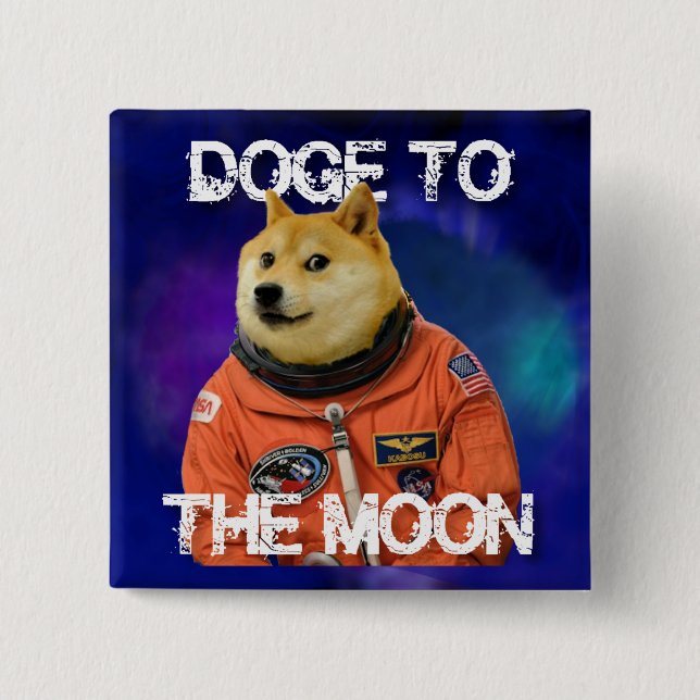 DOGE to the Moon! 15 Cm Square Badge (Front)