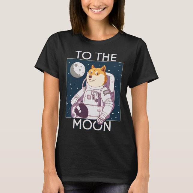 Dogecoin Dog Astronaut To the Moon Blockchain HODL T-Shirt (Front)