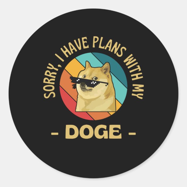 Dogecoin Funny Plans With My Doge Dog Classic Round Sticker (Front)