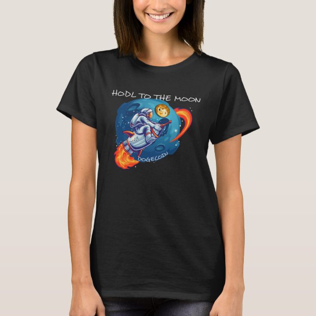 Dogecoin HODL To The Moon Crypto Rocket Cryptocurr T-Shirt (Front)
