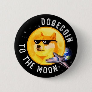 Dogecoin To The Moon Funny Cryptocurrency Meme 6 Cm Round Badge