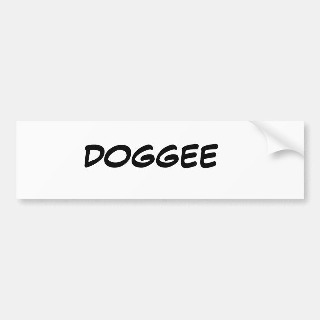 Doggee not Doge Bumper Sticker (Front)