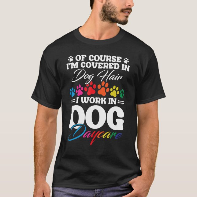 Doggie Day Care Play Essentials Service Dog Daycar T-Shirt (Front)