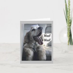DOGGIE LANGUAGE IS "HAPPY BIRTHDAY" WOOF WOOF CARD