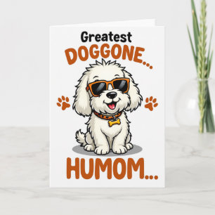 Doggone Humom Love Card