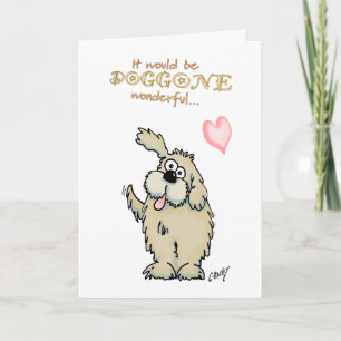 Doggone Wonderful if you would be my valentine! Holiday Card