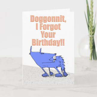 Doggonnit Birthday Card