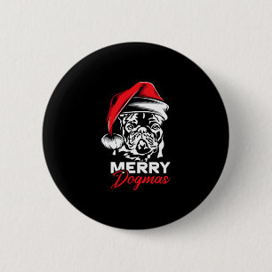 Dogmas French Bulldog Frenchie Christmas 6 Cm Round Badge