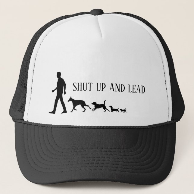 Dogmata Shut Up and Lead Trucker Hat (Front)