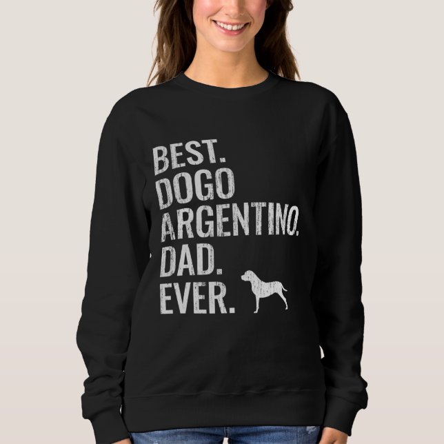 Dogo Argentino  2 Sweatshirt (Front)