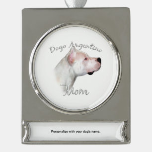 Dogo Argentino Mum 2 Silver Plated Banner Ornament