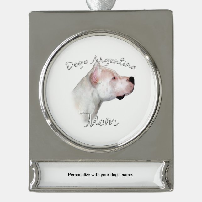Dogo Argentino Mum 2 Silver Plated Banner Ornament (Front)