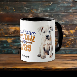 Dogo Argentino Puppy You Make My Tail Wag Mug