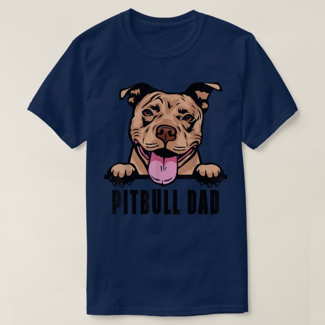 Dogs 365 Pitbull Dad Dog  Pitbull Dad Gift  T-Shirt (Design Front)