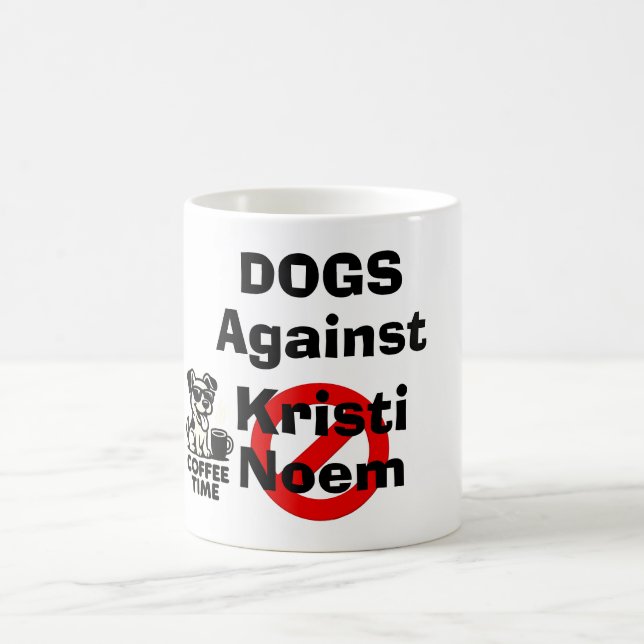 Dogs Against Kristi Noem Coffee Mug (Center)