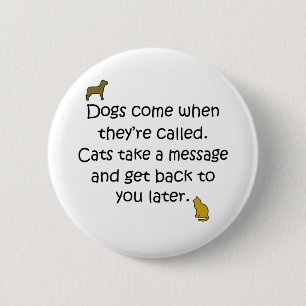 Dogs And Cats 6 Cm Round Badge