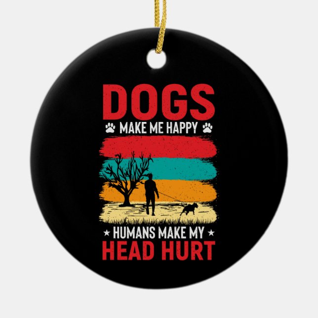 Dogs and Humans Humour Ceramic Ornament (Front)