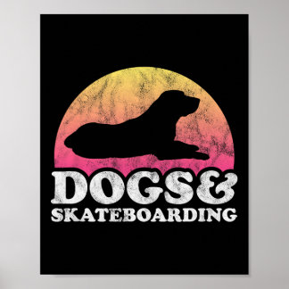Dogs And Skateboarding Men's Or Women's Dog And Sk Poster