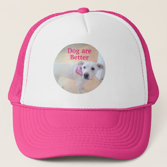 Dogs are Better Photo of Cute White Puppy Hot Pink Trucker Hat (Front)