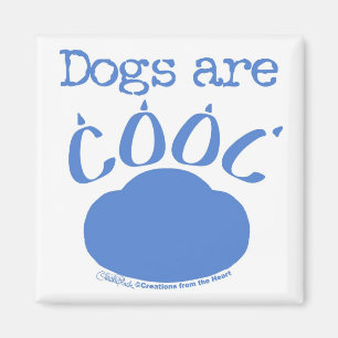 DOGS are Cool Paw Print Magnet