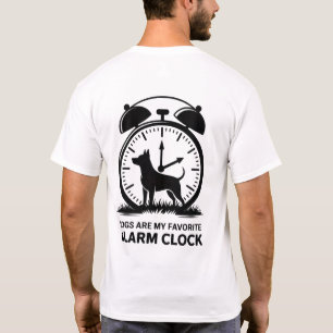 Dogs Are My Favorite Alarm Clock - Funny Mens T-Shirt