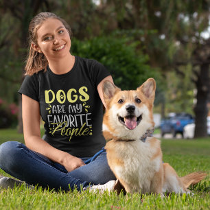 Dogs are my Favorite People Funny dog T-Shirt