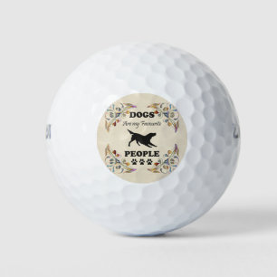 Dogs Are My Favourite People Golf Ball