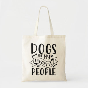 Dogs Are My Favourite People Tote Bag