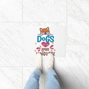 Dogs Are My Love Language Doormat
