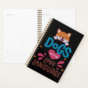 Dogs Are My Love Language Planner