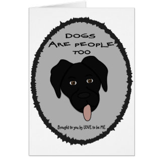 DOGS ARE PEOPLE TOO-BLACK LAB