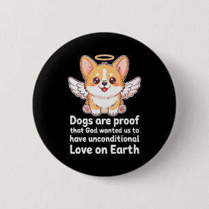 Dogs Are Proof That God Wanted Us Christian Pets 6 Cm Round Badge