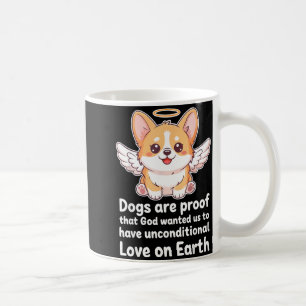 Dogs Are Proof That God Wanted Us Christian Pets  Coffee Mug