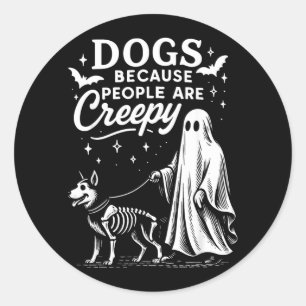 Dogs Because People Are Creepy Halloween German Classic Round Sticker
