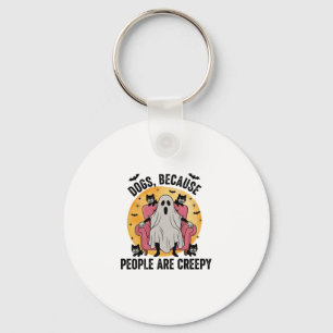 Dogs Because People Are Creepy Key Ring