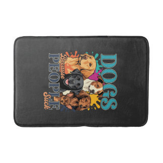 Dogs Because People Suck Retro Dog Art_1 Bath Mat