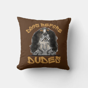 DOGS BEFORE DUDES Cavalier King Charles Spaniel Cushion
