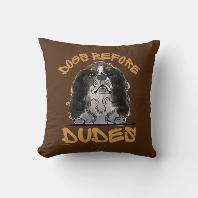 DOGS BEFORE DUDES Cavalier King Charles Spaniel    Cushion (Front)