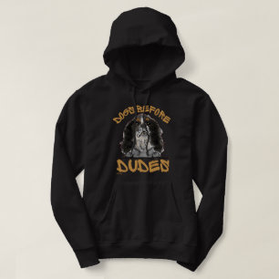 DOGS BEFORE DUDES Cavalier King Charles Spaniel Hoodie