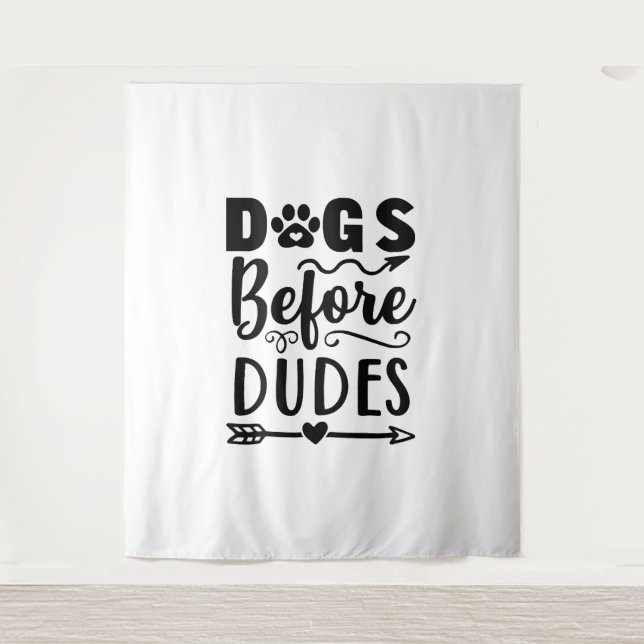 Dogs before Dudes Tapestry (Front)