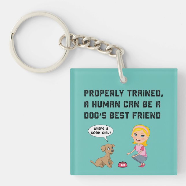 Dogs best friend key ring (Front)