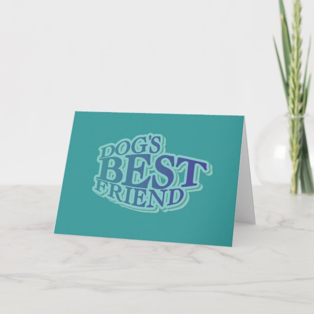 Dog's Best Friend Tshirts and Gifts Card (Front)
