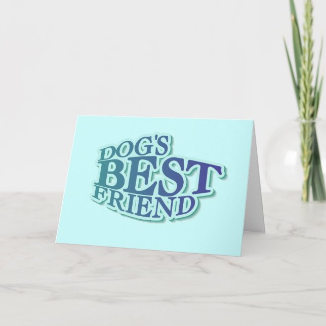 Dog's Best Friend Tshirts and Gifts Card (Front)