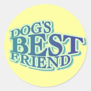 Dog's Best Friend Tshirts and Gifts Classic Round Sticker